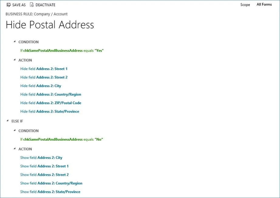 Figure: Creating a business rule on a form is easy. Here we hide the postal address fields if user choose same as business address